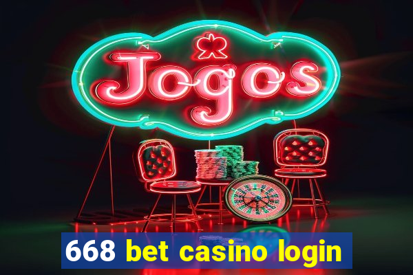 668 bet casino login